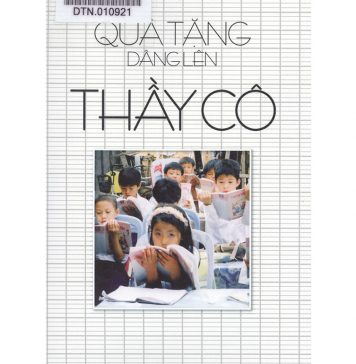 Quà Tặng Dâng Lên Thầy Cô qua tang dang len thay co