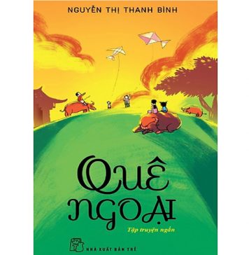 Quê Ngoại – Nguyễn Thị Thanh Bình que ngoai