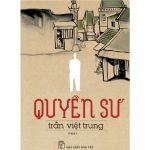 Quyền Sư – Trần Việt Trung quyen su