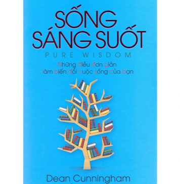 Sống Sáng Suốt – Pure Wisdom song sang suot