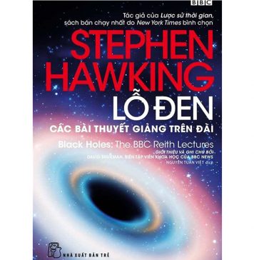 Lỗ đen các bài thuyết giảng trên đài – Stephen Hawking stphen haworking lo den