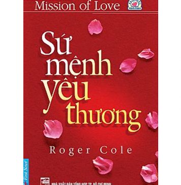 Sứ Mệnh Yêu Thương – Roger Cole su menh yeu thuong
