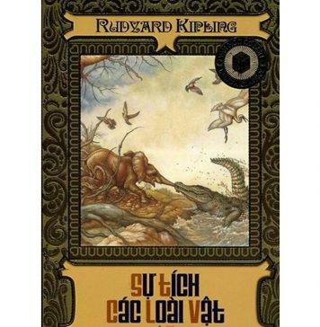 Sự Tích Các Loài Vật – Rudyard Kipling su tich cac loai vat