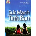 Sức Mạnh Tình Bạn – Alan Loy Mcginnis suc manh tinh ban