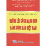 Hướng Dẫn Tự Học Môn Đường Lối Cách Mạng Của Đảng Cộng Sản Việt Nam tai lieu huong dan duong loi cach mang cua dang cong san viet nam