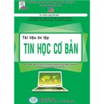 Tài Liệu Ôn Tập Tin Học Cơ Bản tai lieu on tap tin hoc co ban