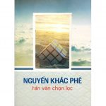 Tản Văn Chọn Lọc – Nguyễn Khắc Phê tan van chon loc