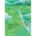 Tạp Văn Nguyễn Ngọc Tư tap van nguyen ngoc tu