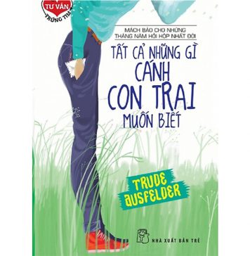 Tất Cả Những Gì Cánh Con Trai Muốn Biết – Trude Ausfelder tat ca nhung gi canh con trai muon biet