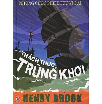 Thách Thức Trùng Khơi – Henry Brook thach thuc trung khoi