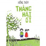 Thằng Hải Ổi – Hồng Thủy thang hai oi