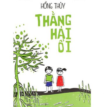 Thằng Hải Ổi – Hồng Thủy thang hai oi