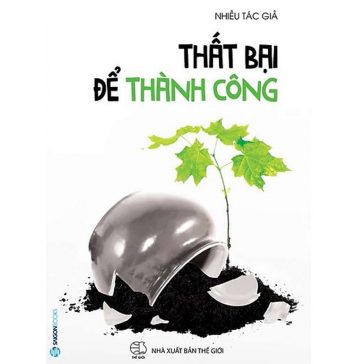 Thất Bại Để Thành Công that bai de thanh cong