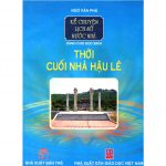 Thời Cuối Nhà Hậu Lê – Ngô Văn Phú thoi cuoi nha hau le