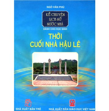 Thời Cuối Nhà Hậu Lê – Ngô Văn Phú thoi cuoi nha hau le