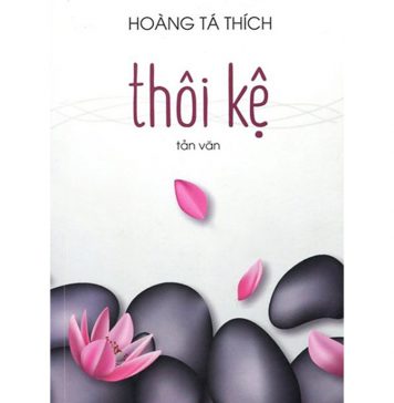 Thôi Kệ – Hoàng Tá Thích thoi ke