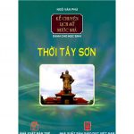 Thời Tây Sơn – Ngô Văn Phú thoi tay son