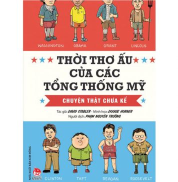 Thời Thơ Ấu Của Các Tổng Thống Mỹ – David Stabler thoi tho au cua cac tong thog my