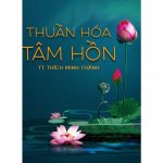 Thuần Hóa Tâm Hồn thuan hoa tam hon