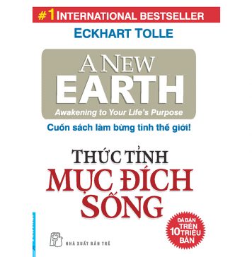 Thức Tỉnh Mục Đích Sống – Eckhart Tolle thuc tinh muc dich song