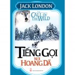 Tiếng Gọi Nơi Hoang Dã – Jack London tieng goi noi hoang da
