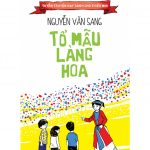 Tổ Mẫu Làng Hoa – Nguyễn Văn Sang to mau lang hoa