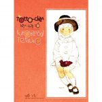 Tottochan Cô Bé Bên Cửa Sổ – Tétsukô Kurôyanari to to chan ben cua so