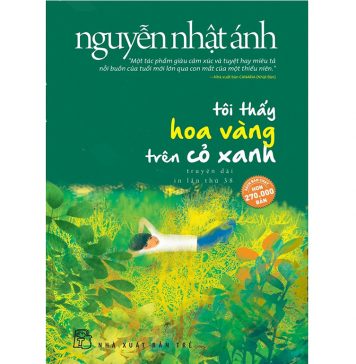 Tôi Thấy Hoa Vàng Trên Cỏ Xanh – Nguyễn Nhật Ánh toi thay hoa vang tren co xanh