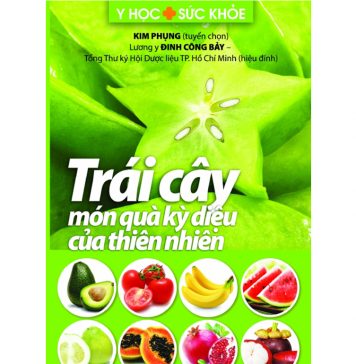 Trái cây món quà kỳ diệu của thiên nhiên trai cay mon qua ki dieu cua thien nhien