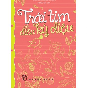 Trái Tim Có Điều Kỳ Diệu trai tim co dieu ki dieu