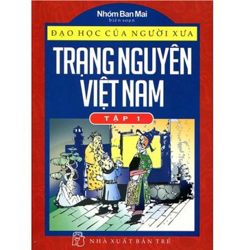 Trạng Nguyên Việt Nam tập 1 trang nguyen viet nam 1