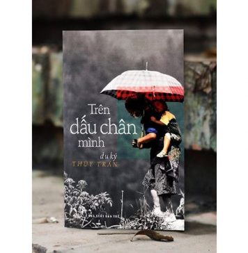 Trên Dấu Chân Mình – Thủy Trần tren dau chan minh