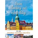 Trên Đường Về Nhớ Đầy – Dương Thành Truyền tren duong ve nho day