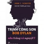 Trịnh Công Sơn Bob Dylan như trăng và nguyệt trinh cong son