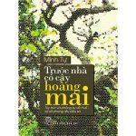 Trước Nhà Có Cây Hoàng Mai – Minh Tự truoc nha co cay hoang mai