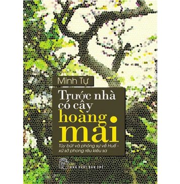 Trước Nhà Có Cây Hoàng Mai – Minh Tự truoc nha co cay hoang mai