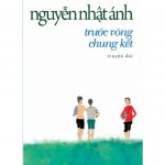 Trước Vòng Chung Kết – Nguyễn Nhật Ánh truoc vong chung ket