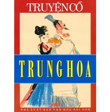 Truyện Cổ Trung Hoa truyen co trung hoa