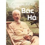 Bác Hồ Kể Chuyện Tây Du Ký – Trần Văn Giang truyen ke ve bac ho 2