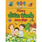 Truyện Kể Về Những Đức Tính Cao Đẹp – Thanh Huyền truyen ke ve nhung duc tinh cao dep