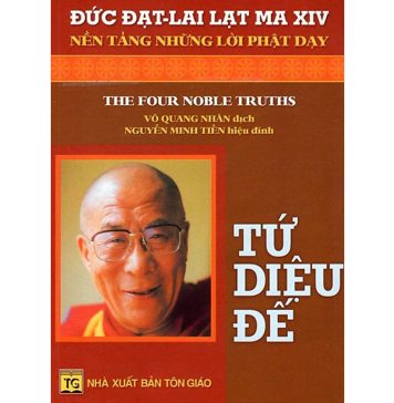 Tứ Diệu Đế – Đạt Lai Lạt Ma tu dieu de