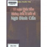 Tử Ngục Chín Hầm & Những Điều Ít Biết Về Ngô Đình Cẩn – Dương Phước Thu tu nguc 9 ham va nhung dieu it biet ve ngo dinh can