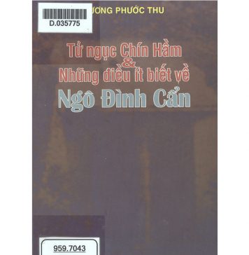 Tử Ngục Chín Hầm & Những Điều Ít Biết Về Ngô Đình Cẩn – Dương Phước Thu tu nguc 9 ham va nhung dieu it biet ve ngo dinh can