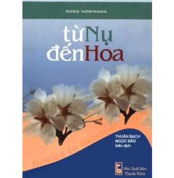 Từ Nụ Đến Hoa tu nu den hoa