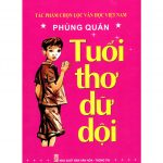 Tuổi Thơ Dữ Dội – Phùng Quán tuoi tho du doi