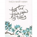 Tuổi Trẻ Tình Yêu Và Lý Tưởng – Thích Nhất Hạnh tuoi tre tinh yeu ly tuong