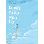 Tuyết Giữa Mùa Hè tuyet giua mua he