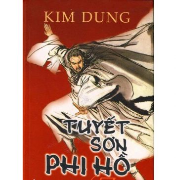 Tuyết Sơn Phi Hồ – Kim Dung tuyet son phi ho