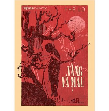 Vàng Và Máu – Thế Lữ vang va mau