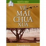 Về Mái Chùa Xưa ve mai chua xua